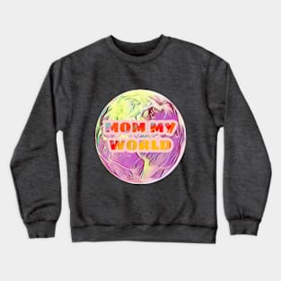 mother day Crewneck Sweatshirt